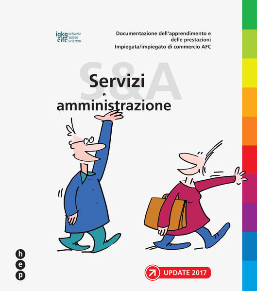 Documentazione dell'apprendimento e delle prestazioni Impiegata/impiegato di commercio AFC «Servizi e amministrazione»