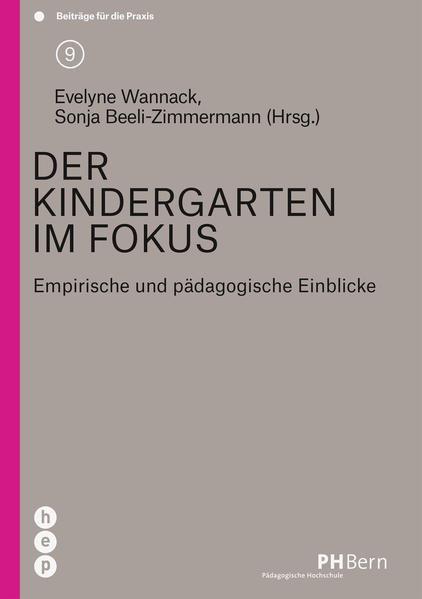 Der Kindergarten im Fokus