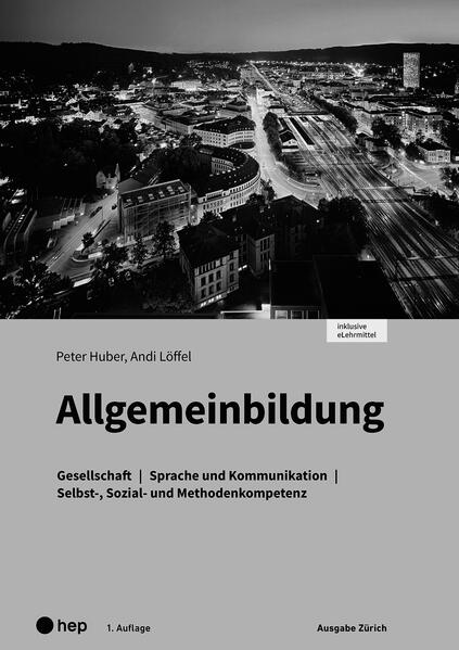 Allgemeinbildung, Ausgabe Zürich, Arbeitsheft (Print inkl. digitaler Ausgabe)