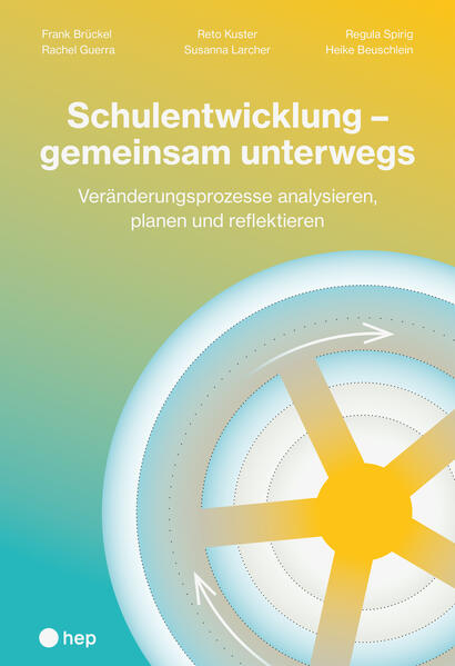 Schulentwicklung – gemeinsam unterwegs