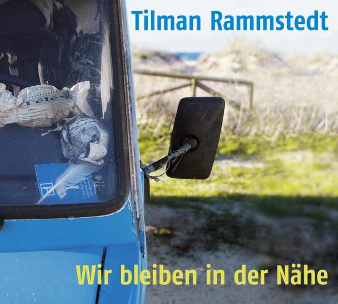 Wir bleiben in der Nähe