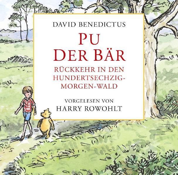 Pu der Bär - Rückkehr in den Hundertsechzig-Morgen-Wald