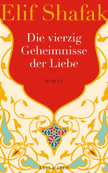 Die vierzig Geheimnisse der Liebe