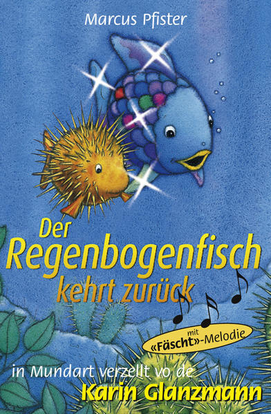 Der Regenbogenfisch kehrt zurück