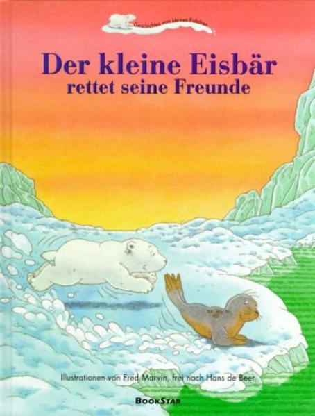 Der Kleine Eisbär rettet seine Freunde