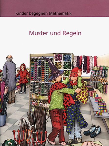 Kinder begegnen Mathematik / Arbeitsheft Muster und Regeln