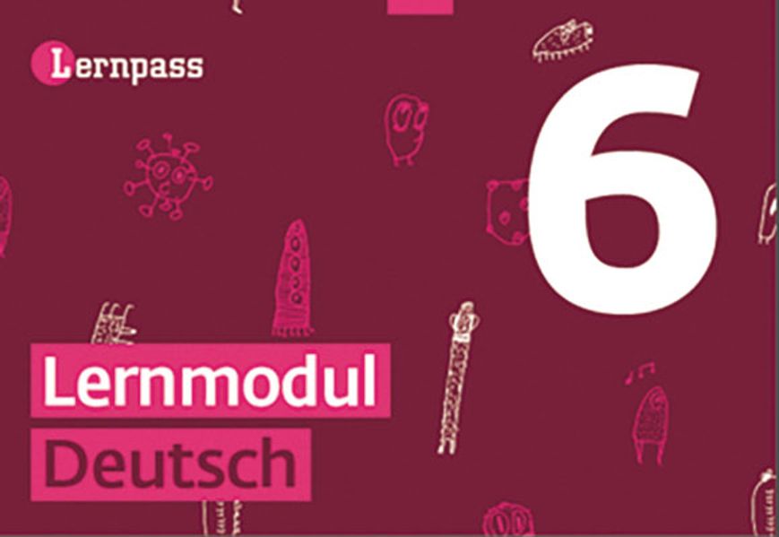 Lernpass, Lernmodule Deutsch, Modul 6