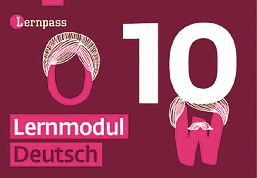 Lernpass, Lernmodule Deutsch, Modul 10