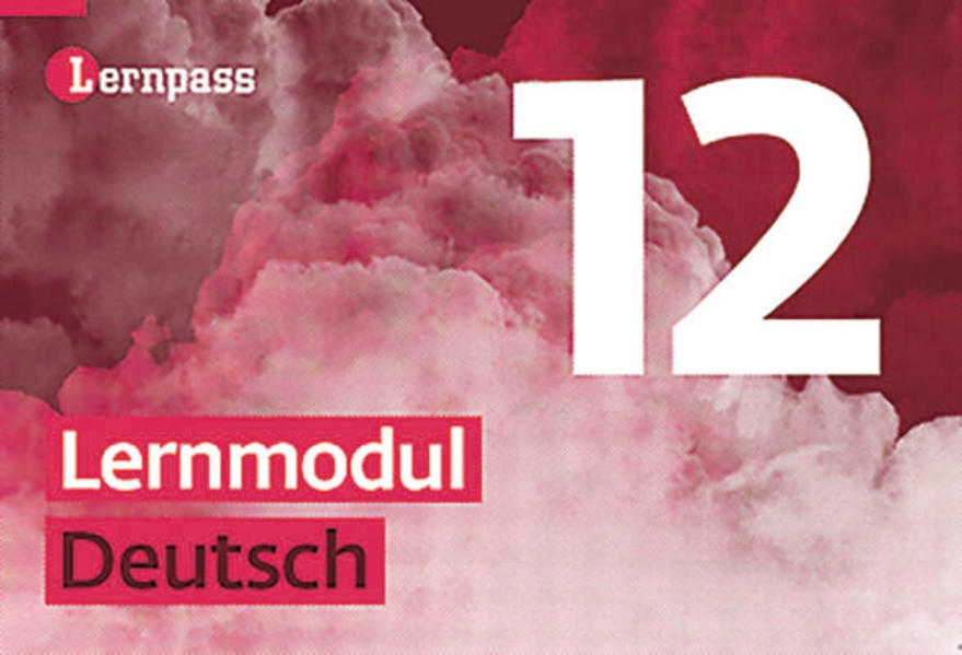 Lernpass, Lernmodule Deutsch, Modul 12