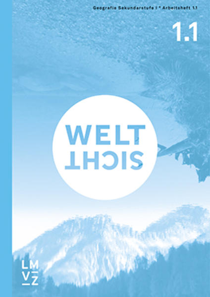 Weltsicht 1 / Arbeitshefte 1.1/1.2