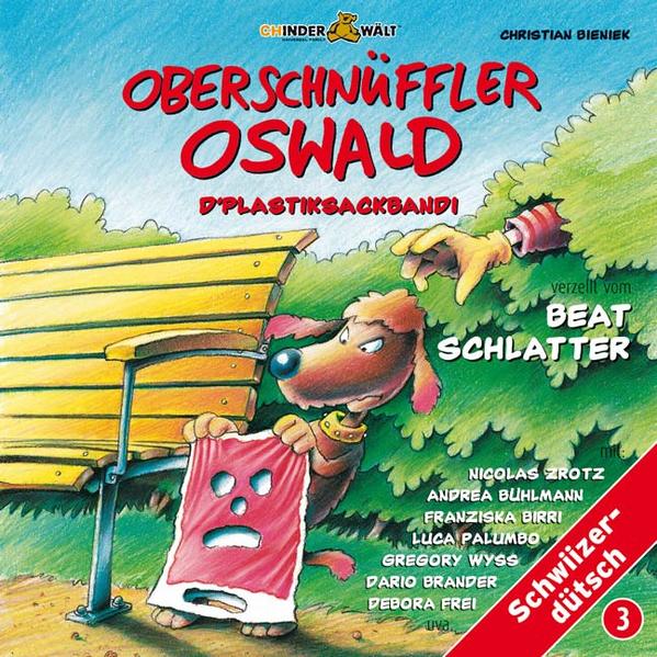 Oberschnüffler Oswald: D'Plastiksackbande