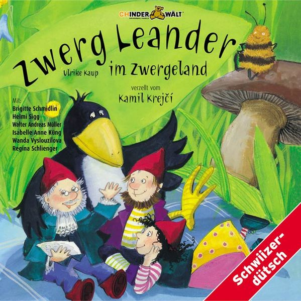 Zwerg Leander im Zwergeland