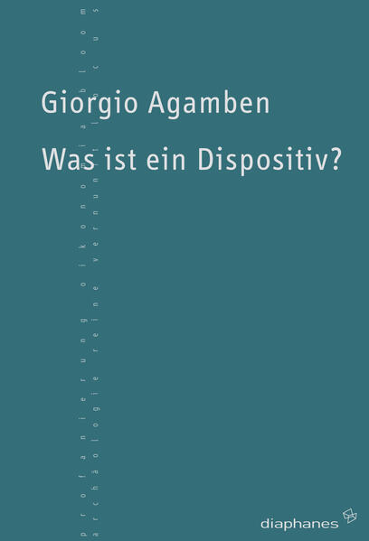 Was ist ein Dispositiv?