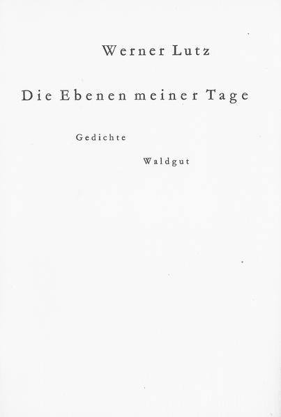 Die Ebenen meiner Tage