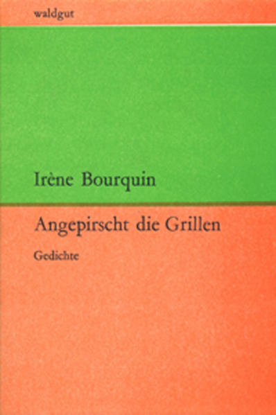 Angepirscht die Grillen