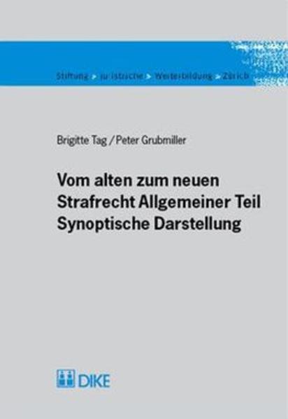 Vom alten zum neuen Strafrecht