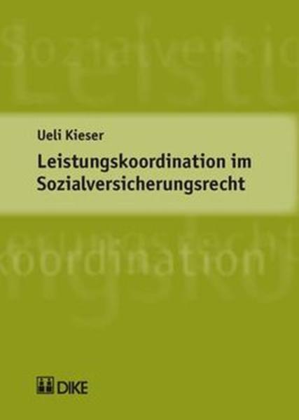Leistungskoordination im Sozialversicherungsrecht