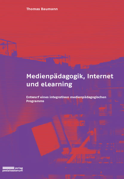 Medienpädagogik, Internet und eLearning