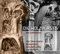 Die Holzplastik des Goetheanum