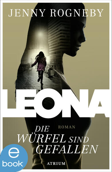 Leona - Die Würfel sind gefallen