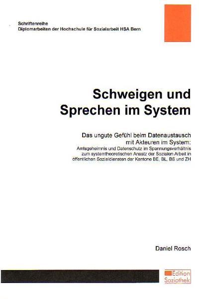 Schweigen und Sprechen im System