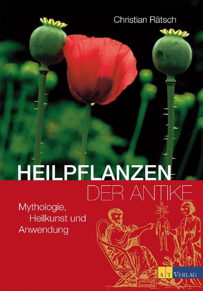 Heilpflanzen der Antike