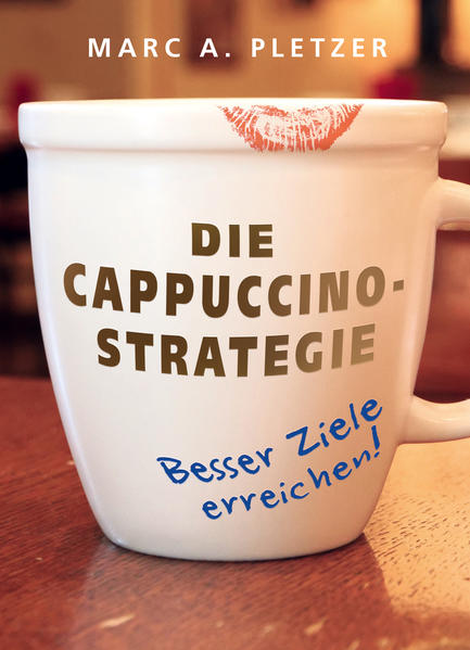 Die Cappuccino-Strategie (Hardcover)