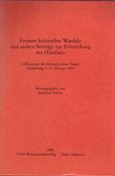 Formen kulturellen Wandels und andere Beiträge zur Erforschung des Himalaya