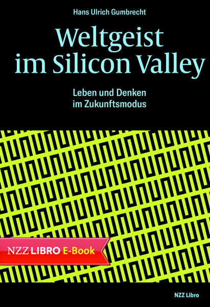 Weltgeist im Silicon Valley