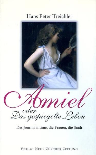 Amiel oder Das gespielte Leben