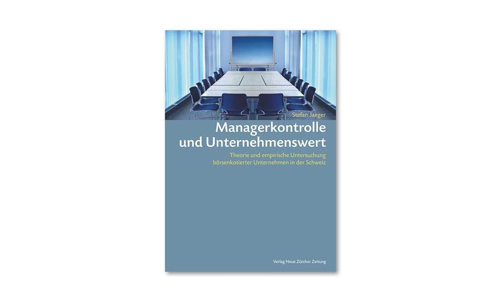 Managerkontrolle und Unternehmenswert