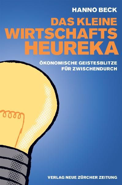 Das kleine Wirtschafts-Heureka