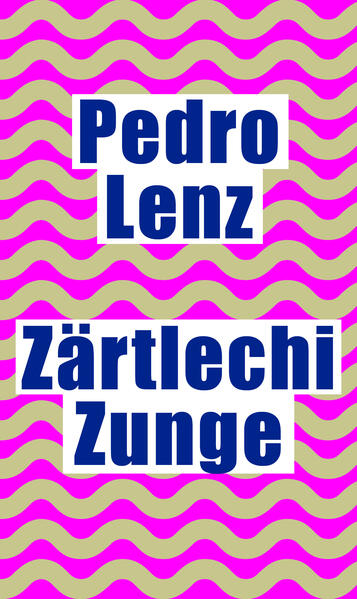 Zärtlechi Zunge