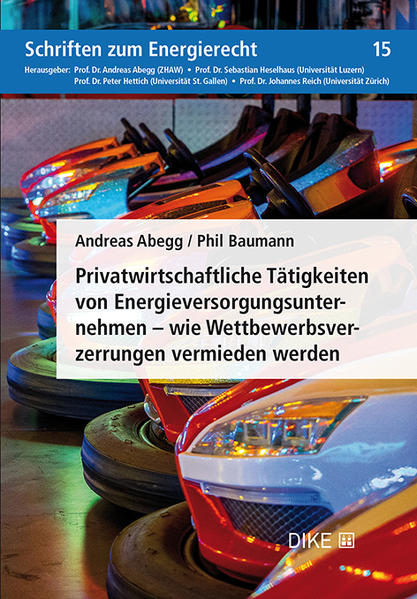 Privatwirtschaftliche Tätigkeiten von Energieversorgungsunternehmen – wie Wettbewerbsverzerrungen vermieden werden