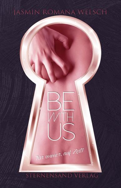 Be with us (Band 2): Für immer, auf Zeit!