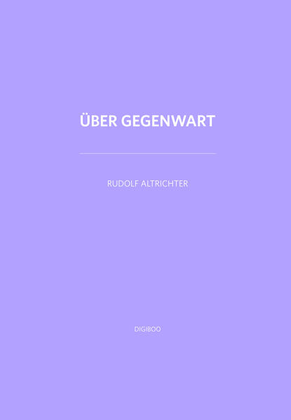 Über Gegenwart