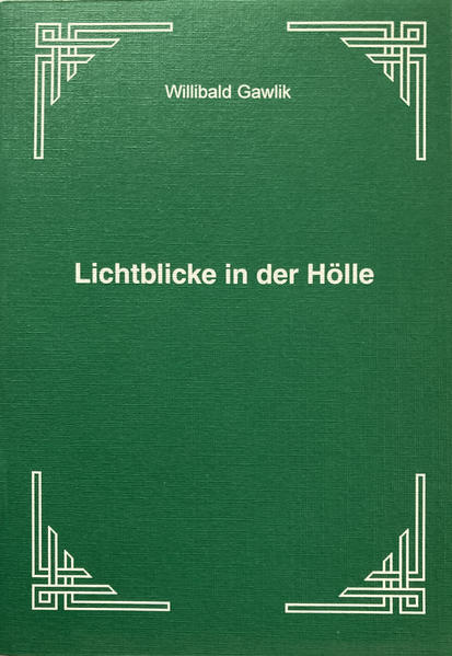 Lichtblicke in der Hölle