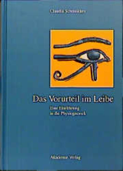 Das Vorurteil im Leibe