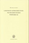 Althochdeutsches Wörterbuch / Lateinisch-althochdeutsch-neuhochdeutsches Wörterbuch