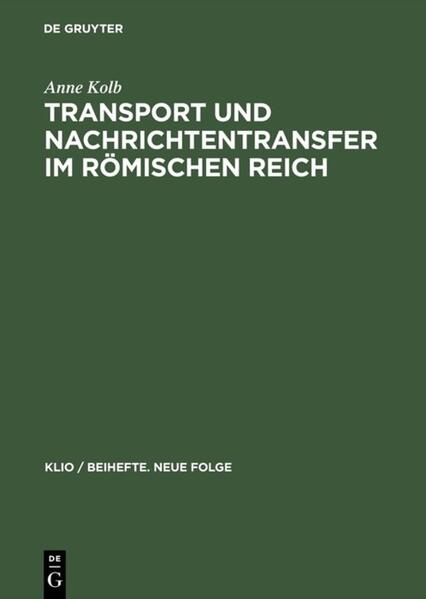 Transport und Nachrichtentransfer im Römischen Reich