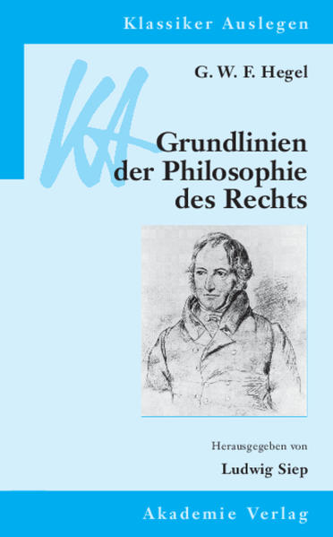 G. W. F. Hegel: Grundlinien der Philosophie des Rechts