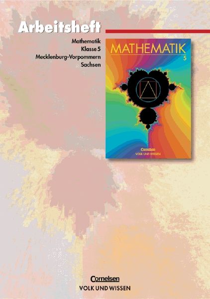 Mathematik Sekundarstufe I - Ausgabe Volk und Wissen - Regionale... / 5. Schuljahr - Arbeitsheft