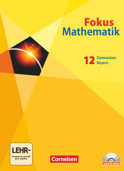 Fokus Mathematik - Gymnasiale Oberstufe - Bayern - 12. Jahrgangsstufe