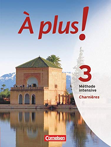 À plus ! Méthode intensive - Band 3 (Charnières)