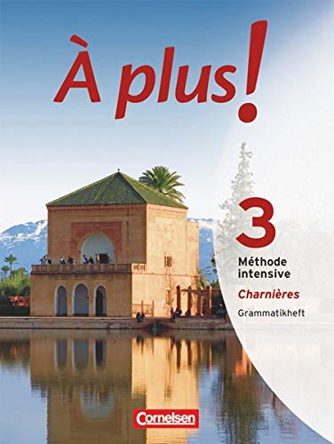 À plus ! Méthode intensive - Band 3 (Charnières)
