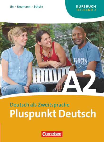 Pluspunkt Deutsch - Der Integrationskurs Deutsch als Zweitsprache - Ausgabe 2009 - A2: Teilband 2