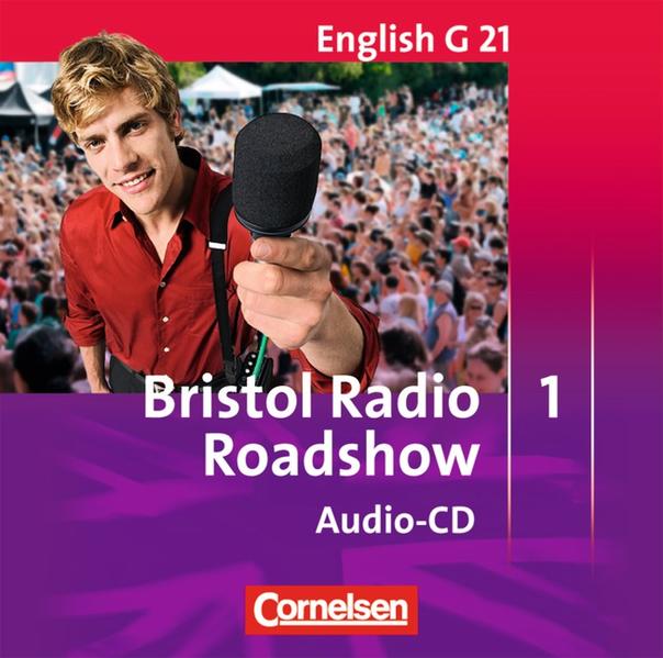 English G 21 - Ausgaben A, B und D / Band 1: 5. Schuljahr - Bristol Radio Roadshow
