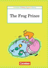 Cornelsen Primary English Library. Grundschulenglisch-Lektüren / 4. Schuljahr - The Frog Prince