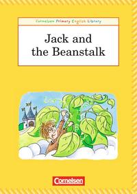 Cornelsen Primary English Library. Grundschulenglisch-Lektüren / 4. Schuljahr - Jack and the Beanstalk