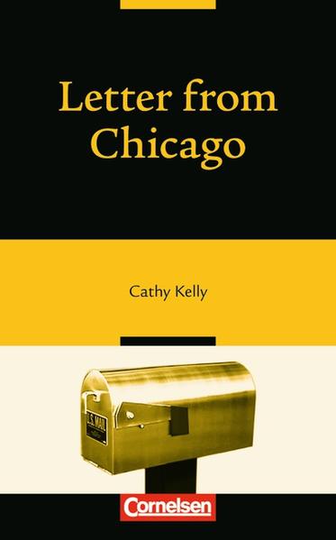 Open Door. Für den Englischunterricht ab 9. Schuljahr bzw. Common European Framework B1 / Ab 9. Schuljahr, Stufe 3 - Letter from Chicago